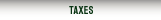 Taxes